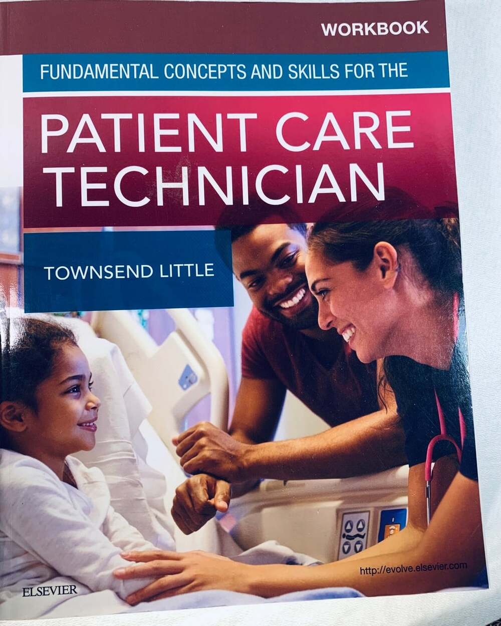 Fundamental Concepts And Skills For The Patient Care Technician, Workbook